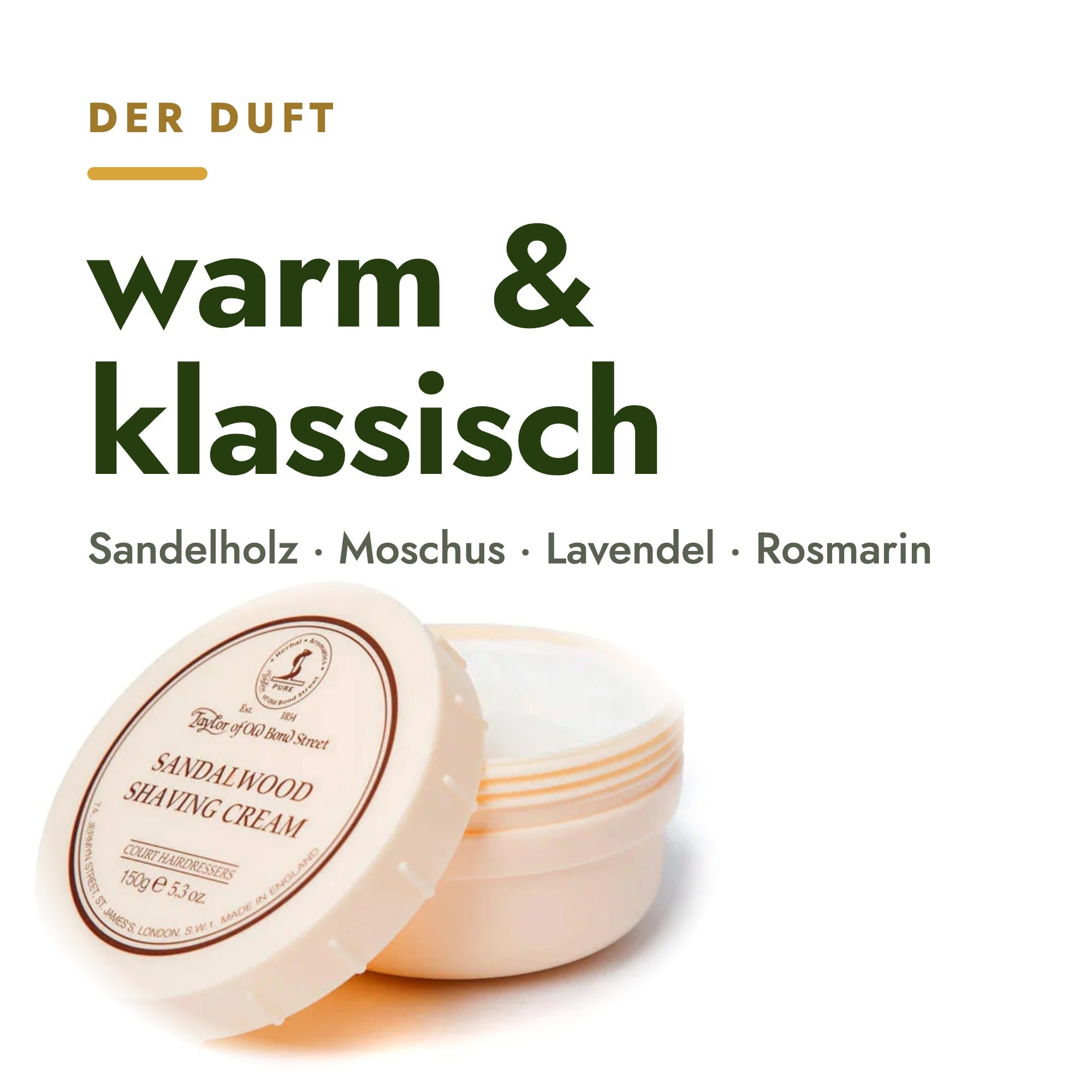 Duft von Sandalwood Shaving Cream: warm & klassisch – Sandelholz, Moschus, Lavendel, Rosmarin